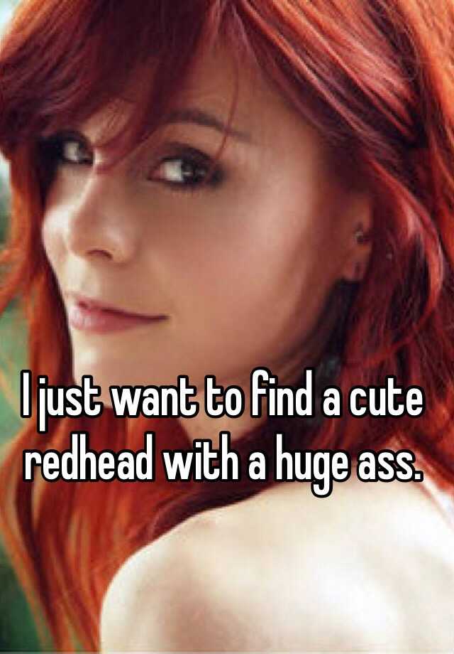 Huge Redhead